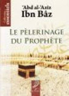 Description du Hadj du Prophte (Salla Allahou Alaihi wa Sallam)